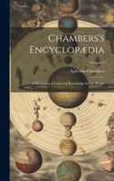 Chambers's Encyclopædia: A Dictionary of Universal Knowledge for the People; Volume 3 1021156663 Book Cover