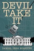 Devil Take It 1949846628 Book Cover