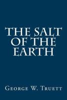 The Salt of the Earth 1500185922 Book Cover