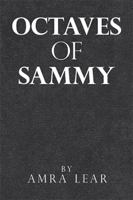 Octaves of Sammy 1984546457 Book Cover