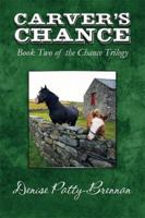 Carver's Chance 1448981980 Book Cover