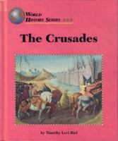 The Crusades (World History) 1560062452 Book Cover