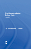 The Hispanics in the United States: A History 0367292807 Book Cover
