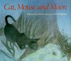 Cat, Mouse and Moon 0395593484 Book Cover