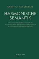 Harmonische Semantik: Zur Musikasthetischen Resonanzialitat Der Sprachphilosopheme Reprasentation Und Konstitution Im Zusammenhang Von Sprac 3770566882 Book Cover