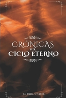 Crónicas del Ciclo Eterno (Spanish Edition) B0DXCWTLNN Book Cover