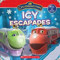 Chuggington: Icy Escapades 0545464447 Book Cover