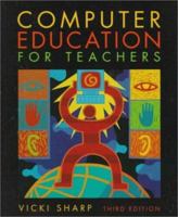 Computer Education for Teachers 0072924586 Book Cover