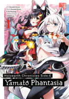 Holoearth Chronicles Side:E Yamato Phantasia 01 1646092767 Book Cover