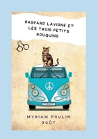 Gaspard Lavigne et les trois petits rouquins (French Edition) 2322574384 Book Cover