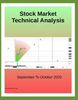 Stock Market Technical Analysis September To October 2020 B08GV8ZX78 Book Cover