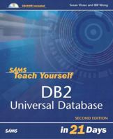 Sams Teach Yourself DB2 Universal Database in 21 Days, Second Edition 0672325829 Book Cover