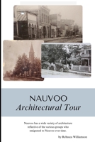 Nauvoo Architectural Tour B0F2LR5NS1 Book Cover