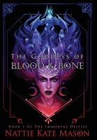 The Goddess of Blood and Bone 0645177504 Book Cover