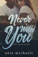 Never With You 0997566388 Book Cover