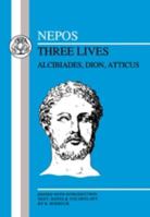 Nepos: Three Lives (BCP Latin Texts) 0862922844 Book Cover