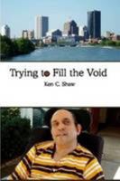 Trying to Fill the Void 1257182013 Book Cover