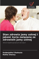 Stan zdrowia jamy ustnej i jakosc zycia zwiazana ze zdrowiem jamy ustnej: Wsród niepelnosprawnych doroslych (Polish Edition) 6208677610 Book Cover