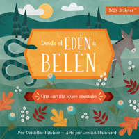 Desde el Edén/ SPA From Eden to Bethlehem (Spanish Edition) 1430087684 Book Cover