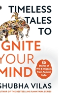 Timeless Tales to Ignite Your Mind 9390166640 Book Cover