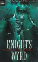 Knight's Wyrd 0152007644 Book Cover