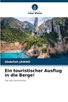 Ein touristischer Ausflug in die Berge! (German Edition) 6630484266 Book Cover