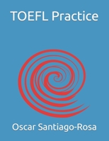 TOEFL Practice B0BW32CV11 Book Cover