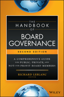 The Handbook of Board Governance: A Comprehensive Guide for Public, Private, and Not-For-Profit Board Members 1118895509 Book Cover