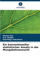 Un approccio statistico convenzionale nella selezione dei mungbean (Italian Edition) 6206487628 Book Cover