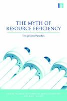 The Myth of Resource Efficiency: The Jevons Paradox 1844078132 Book Cover