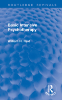 Basic Intensive Psychotherapy (Routledge Revivals) 1041218958 Book Cover
