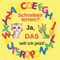 Schreiben lernen? Ja, DAS will ich jetzt! (German Edition) B0DYY76914 Book Cover