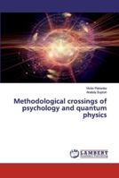 Methodological crossings of psychology and quantum physics 6200102155 Book Cover