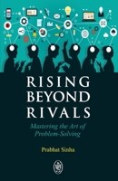 Rising Beyond Rivals B0F1KQFDH1 Book Cover