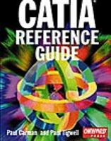 CATIA Reference Guide (Catia) 1566901553 Book Cover