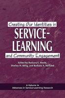 Creating Our Identities in Service-Learning and Community Engagement 1607522888 Book Cover