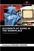 Accidents at Work in the Workplace 6204051253 Book Cover