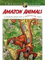 Creative Haven Amazon Animals: A Coloring Book with a Hidden Picture Twist 0486798992 Book Cover