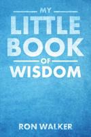 My Little Book of Wisdom 1645151913 Book Cover