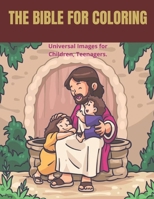 The Bible for Coloring: Have fun discovering the Bible! (RELIGION FOR CHILDREN) B0C5BMKDFW Book Cover