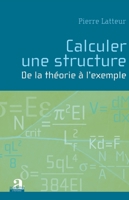 Calculer une structure: De la théorie à l'exemple (4e édition) (French Edition) 2806102707 Book Cover