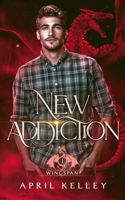 New Addiction : An M/M Dragon Shifter Romance 1724092340 Book Cover