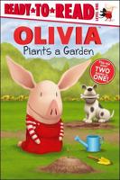 Olivia and Her Ducklings and Olivia Plants a Garden 2 books in 1 1442452897 Book Cover