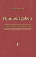 Himmelsgaben Bd. 1 3756200582 Book Cover