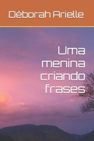 Uma menina criando frases B0BRPL1TF4 Book Cover