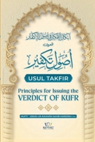 Usul Takfir: Principles for Issuing the Verdict of Kufr B0FP3T2QXS Book Cover