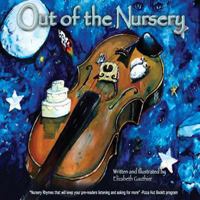 Out of the Nursery 0615773915 Book Cover