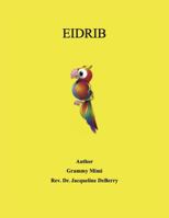 Eidrib 0989732509 Book Cover