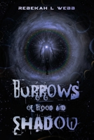 Burrows of Blood and Shadow B0BKD6RRDT Book Cover