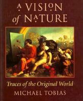 Vision of Nature: Traces of the Original World 0873384830 Book Cover